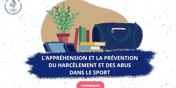 Appréhension et prévention du harcèlement et des abus dans le sport