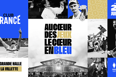 Club France 2024 : au cœur des jeux, le cœur en bleu