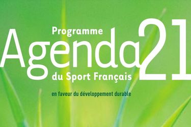 Agenda 21 du Sport Français.