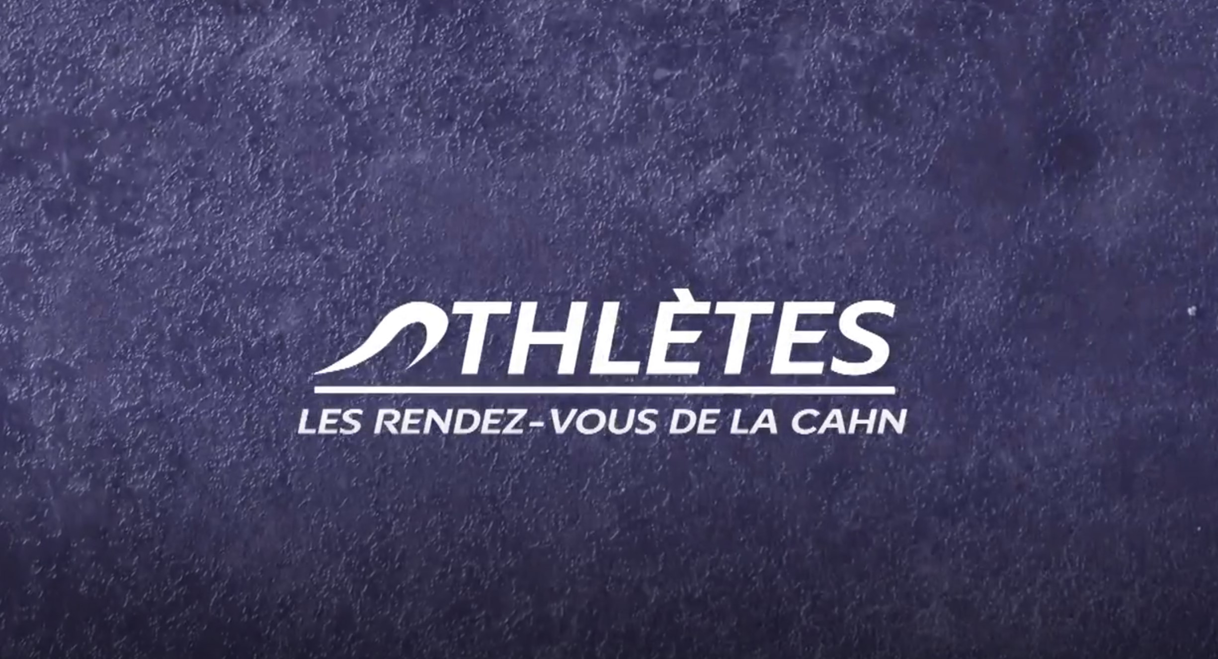 Athlètes les Rendez-Vous de la CAHN