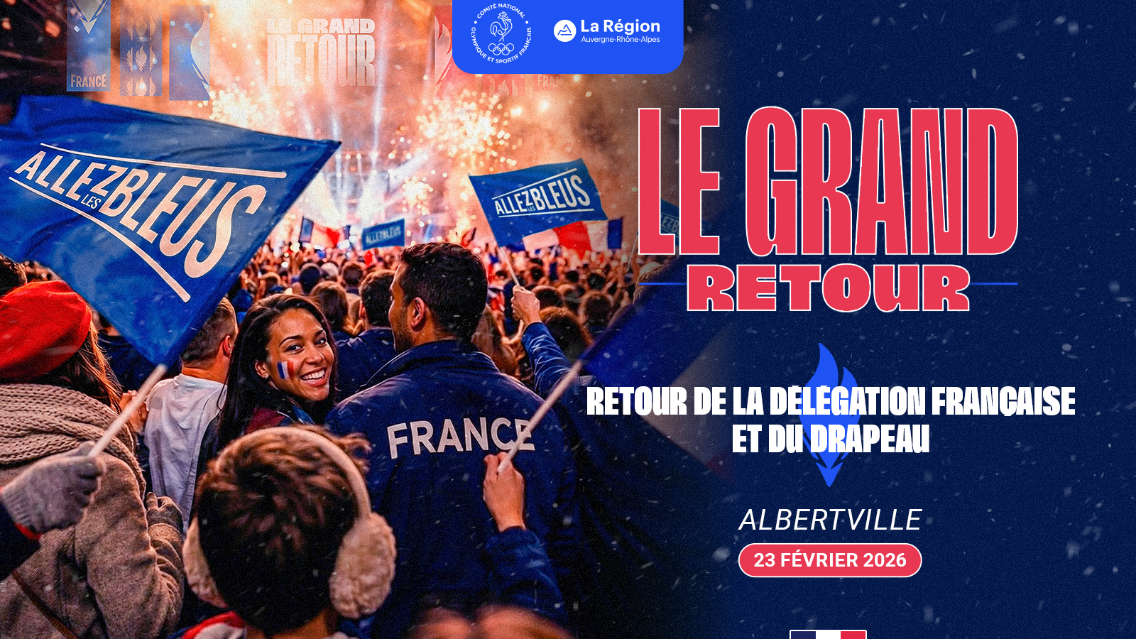 Le Grand Retour de la délégation française et du drapeau