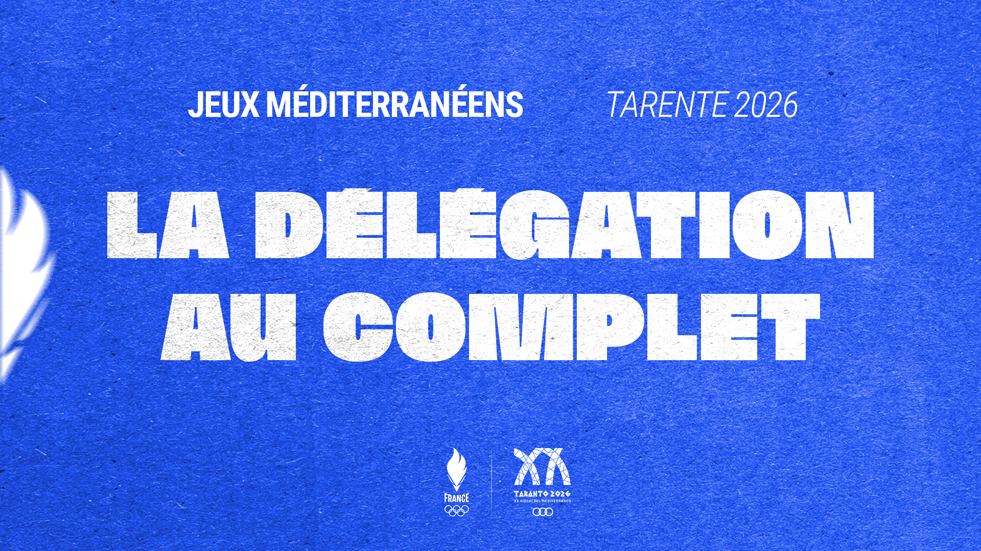 La délégation française pour les Jeux Méditerranéens de Tarente 2026 est au complet
