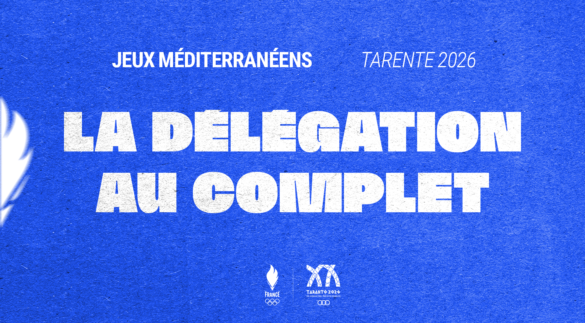 La délégation française pour les Jeux Méditerranéens de Tarente 2026 est au complet